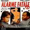 ALARME FATALE